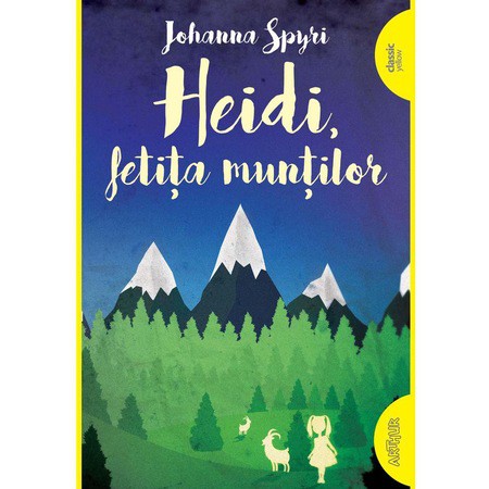 „Heidi, fetița munților” de Johanna Spyri