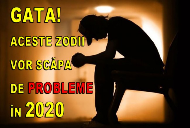 zodii fara probleme in 2020