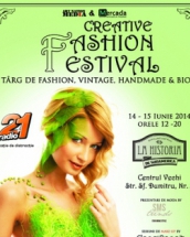 CREATIVE FASHION FESTIVAL - Targ de bijuterii handmade, cosmetice bio si haine de designer! 