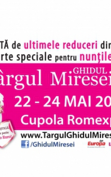Targul de Nunti Ghidul Miresei 22-24 Mai 2015 