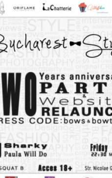 Bucharest-Style- 2 years anniversary & Website relaunch party