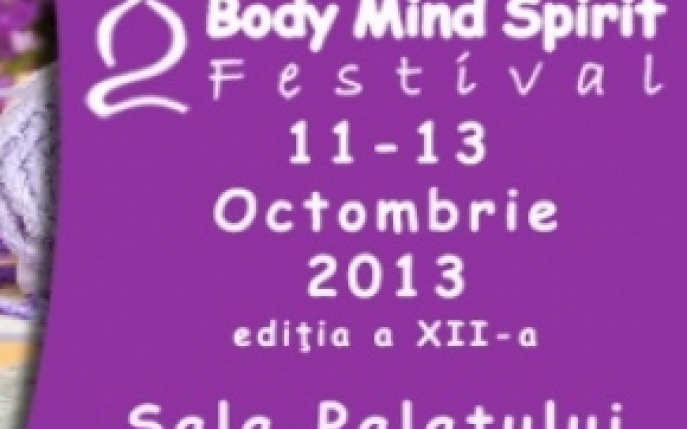 Optimism si armonie la Body Mind Spirit Festival!