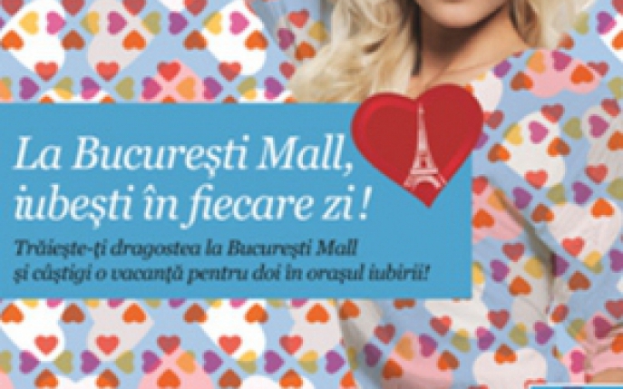 La Bucuresti Mall iubesti in fiecare zi!