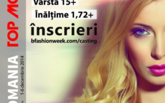Bucharest Fashion Week anunta cel de al II-lea casting  
