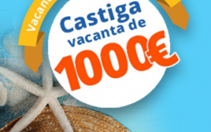 Castiga 1000 euro sa pleci in orice vacanta vrei! Meriti o pauza!