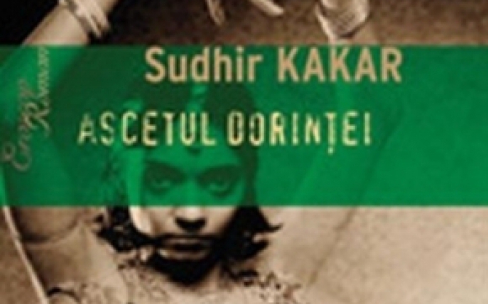 Ascetul dorintei - Cel mai bun roman despre sex si senzualitate