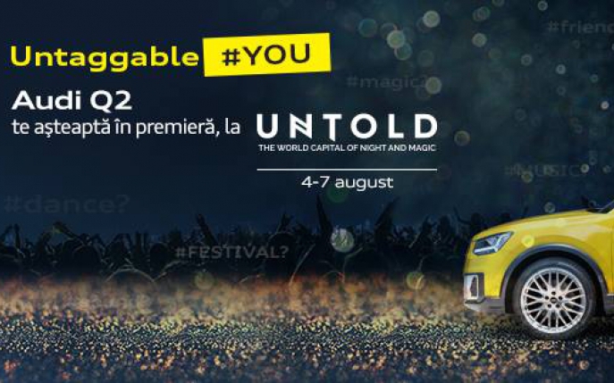 AUDI este partenerul oficial de mobilitate al Festivalului UNTOLD
