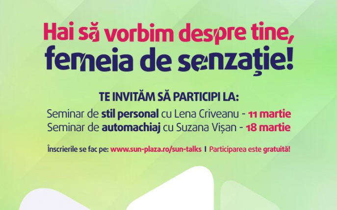 SunTalks. Hai să vorbim despre tine, femeia de senzație!