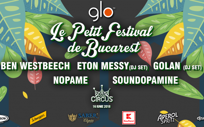 Le Petit Festival de Bucarest, iunie 2018: Your summer Boutique Festival