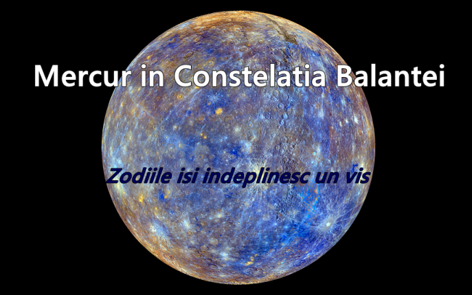 Mercur este în Constelația Balanței. Zodiile își îndeplinesc un vis