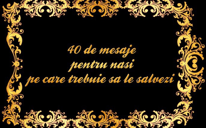 40 de mesaje pentru nași pe care trebuie să le salvezi