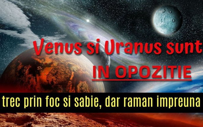 Opoziție dramatică pe cer: Venus în Scorpion și Uranus în Taur. Cum sunt afectate zodiile