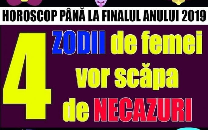 Zodiile care vor scăpa de necazuri până la sfârșitul anului