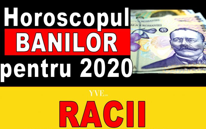 Horoscopul banilor pentru 2020: Racii vor fi cei care vor arunca cu banii