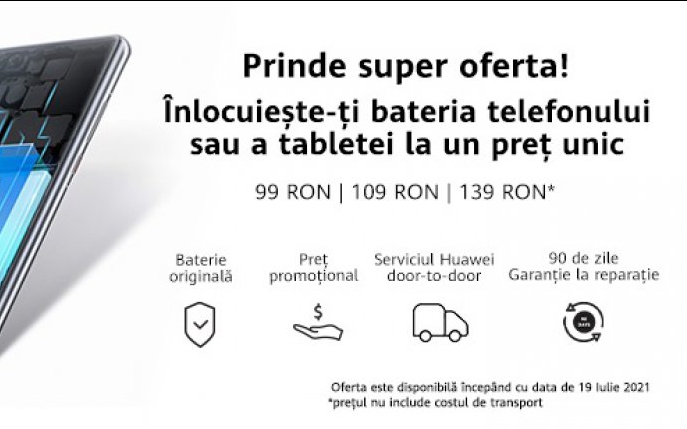 Huawei aduce noi beneficii consumatorilor prin lansarea campaniei „Înlocuirea bateriei la preț unic”