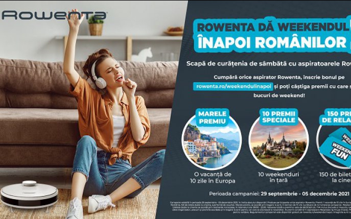 Rowenta dă weekendul înapoi românilor!