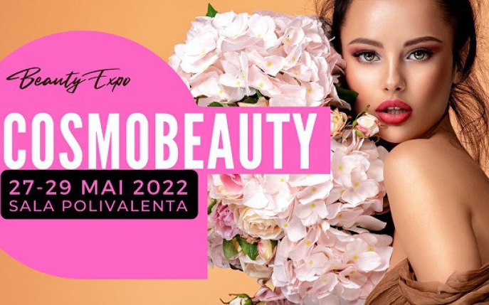 Cosmobeauty EXPO 2022 - 27-29 mai 2022, Sala Polivalentă