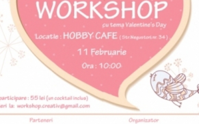 Participa la un workshop inedit pentru Ziua Indragostitilor