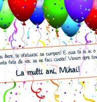 Felicitare la multi ani Mihai