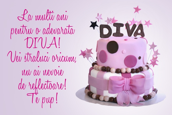 Felicitare la multi ani diva