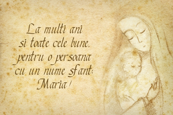 Felicitare nume sfant Maria