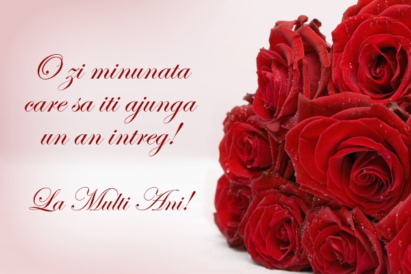 Felicitare la multi ani zi minunata