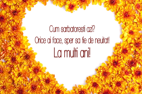 Felicitare la multi ani zi de neuitat