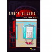 Juan Jose Millas - Laura si Julio