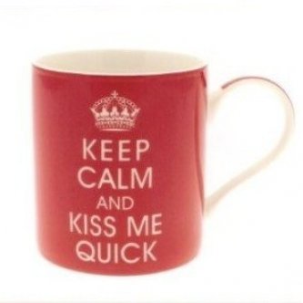 Cana portelan - Keep Calm & Kiss Me Quick