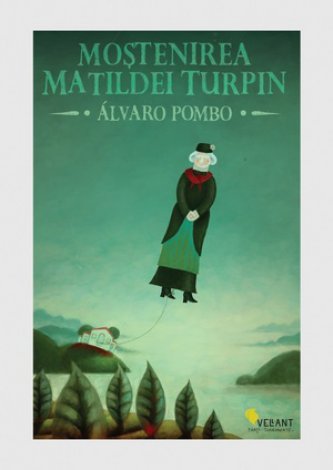 Alvaro Pombo - Mostenirea Matildei Turpin