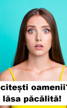 Cât de bine te pricepi să citești oamenii? Fă quiz-ul și nu te mai lăsa păcălită!