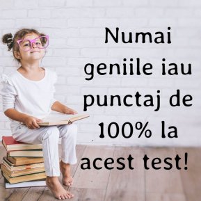 Pare un test banal, dar doar geniile îl trec! Ai curaj să îl faci?